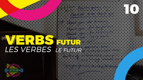 Leçon n°10 : Les verbes The Futur